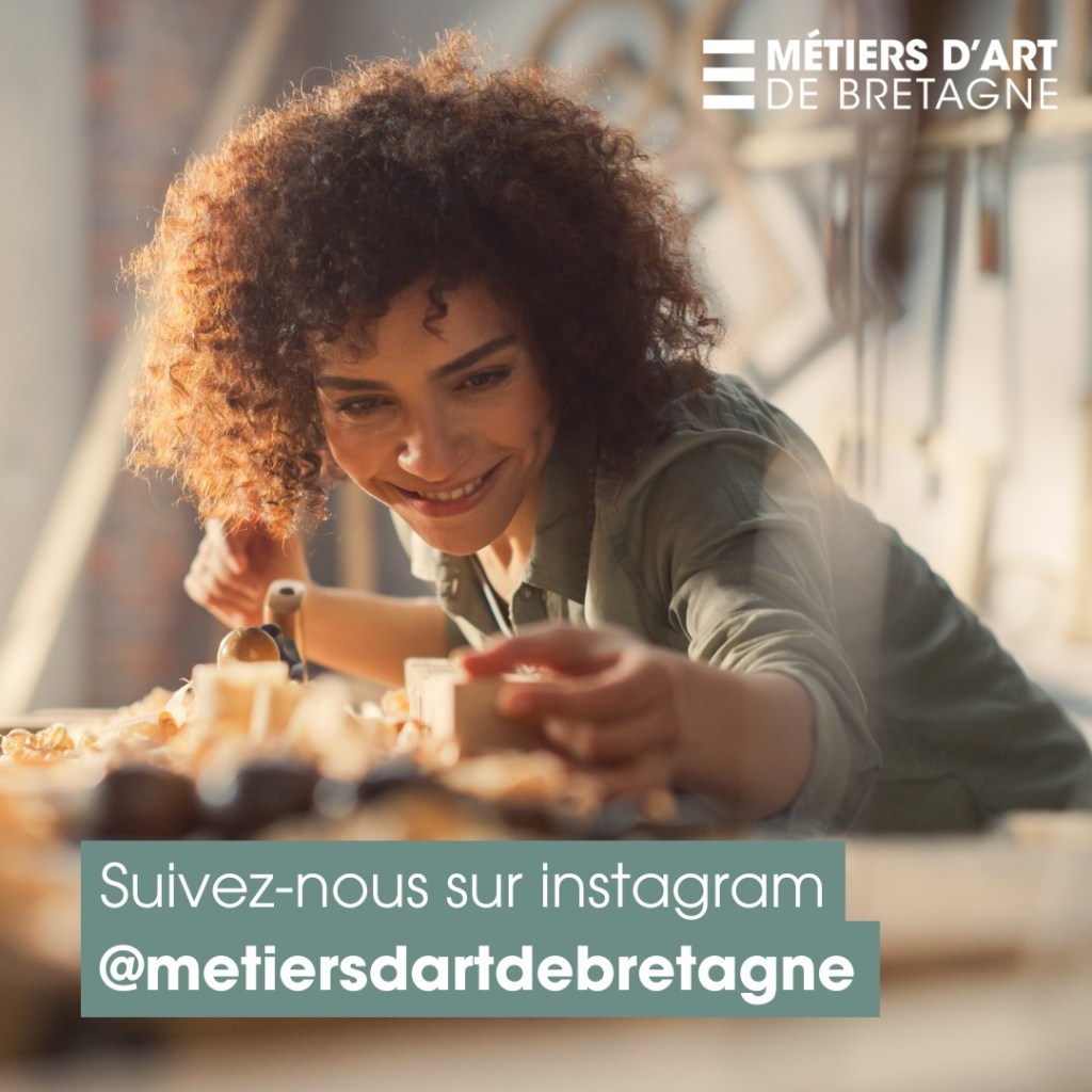 Un compte instagram pour les métiers d&rsquo;art de&nbsp;Bretagne