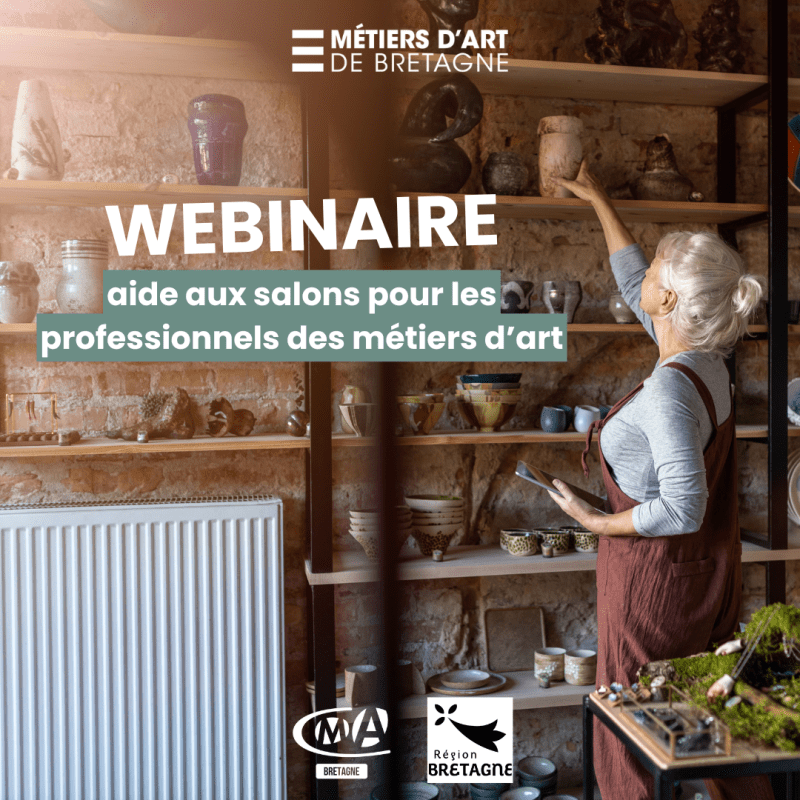 Participez au webinaire &laquo;&nbsp;Les salons métiers d&rsquo;art et leurs aides&nbsp;&raquo;